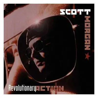 2CD Scott Morgan: Revolutionary Action