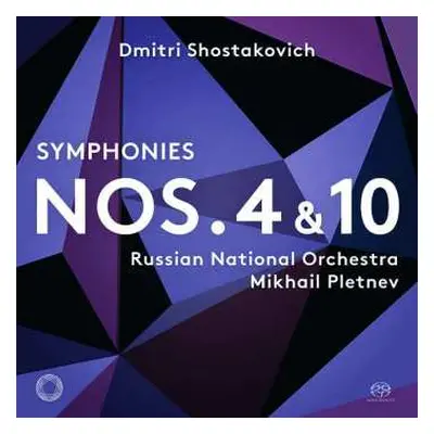 2SACD Dmitri Shostakovich: Symphonies Nos. 4 & 10