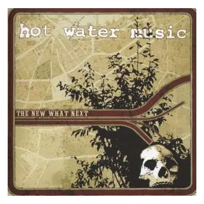 LP Hot Water Music: The New What Next