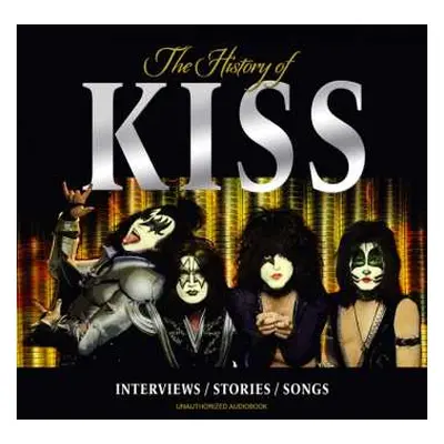 CD Kiss: The History Of Kiss