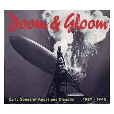 CD Various: Doom & Gloom (Early Songs Of Angst And Disaster 1927-1945)