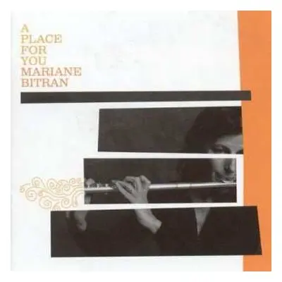 CD Mariane Bitran: A Place For You