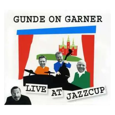 CD Gunde On Garner: Live At Jazzcup