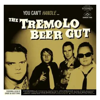 CD The Tremolo Beer Gut: You Can't Handle ...