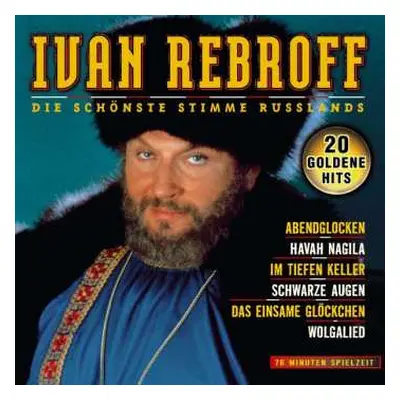 CD Ivan Rebroff: Die Schönste Stimme Russlands