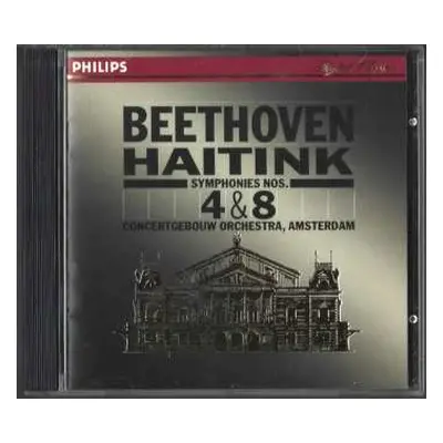 CD Ludwig van Beethoven: Beethoven Haitink Symphonies Nos. 4 & 8