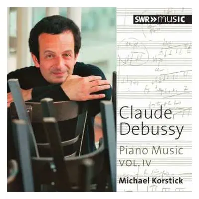 CD Claude Debussy: Piano Music Vol. IV