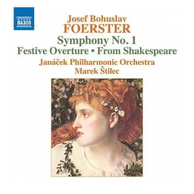 CD Josef Bohuslav Foerster: Symphony No. 1 • From Shakespeare