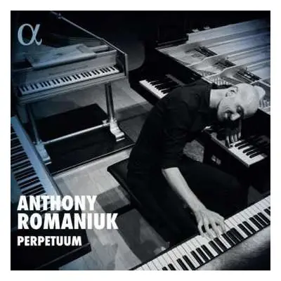 CD Anthony Romaniuk: Perpetuum