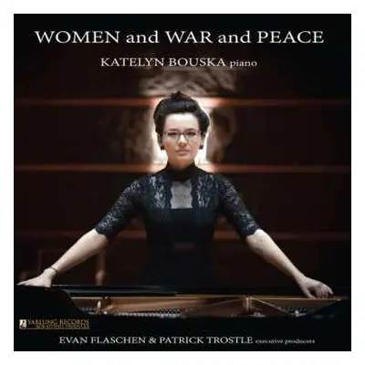 CD Caroline Shaw: Katelyn Bouska - Women And War And Peace