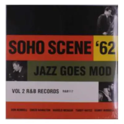 LP Various: Soho Scene '62 Vol. 2 (jazz Goes Mod)