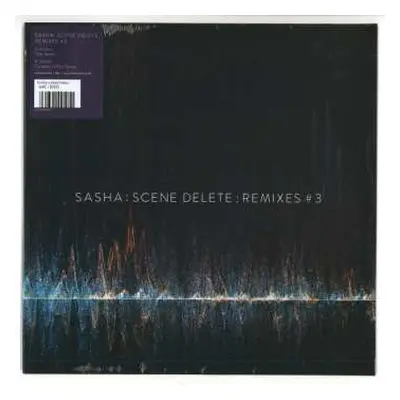 EP Sasha: Scene Delete : Remixes #3 LTD | NUM | CLR