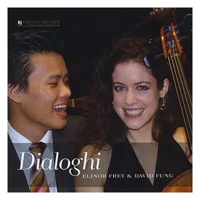 CD Manuel de Falla: Elinor Frey & David Fung - Dialoghi