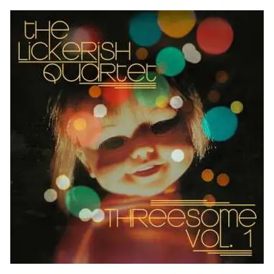 LP The Lickerish Quartet: Threesome Vol. 1