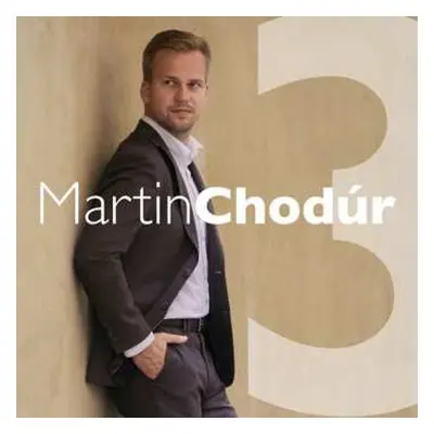 CD Martin Chodúr: Martin Chodúr 3