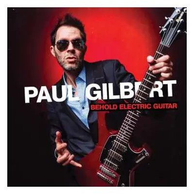 CD Paul Gilbert: Behold Electric Guitar DIGI