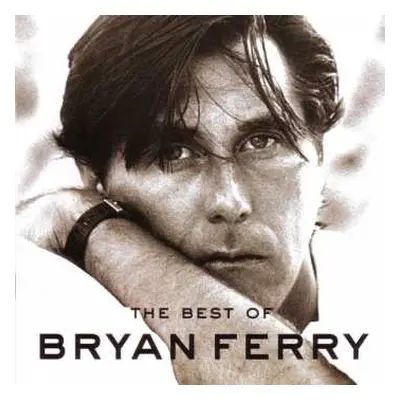 CD Bryan Ferry: The Best Of Bryan Ferry