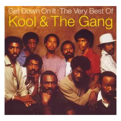 CD Kool & The Gang: Get Down On It: The Very Best Of