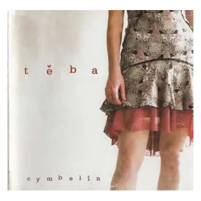 CD Cymbelín: Těba