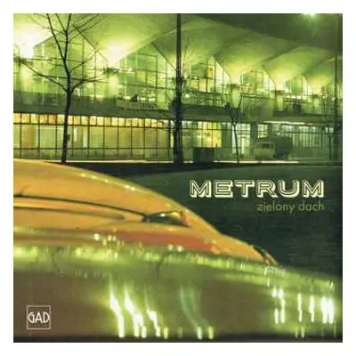 CD Metrum: Zielony Dach