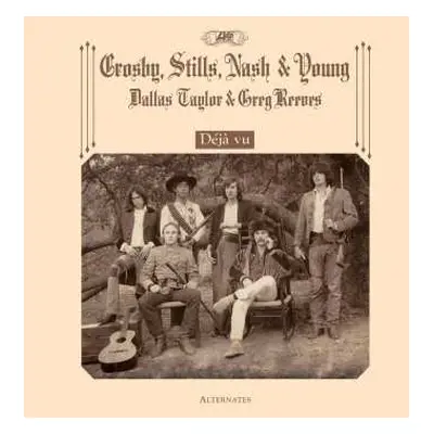 LP Crosby, Stills, Nash & Young: Déjà Vu (Alternates) LTD