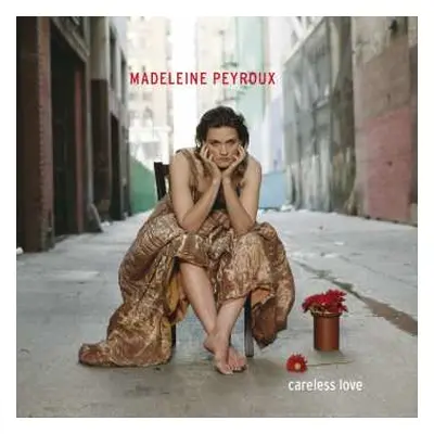 2CD Madeleine Peyroux: Careless Love DLX