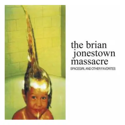 LP The Brian Jonestown Massacre: Spacegirl And Other Favorites LTD