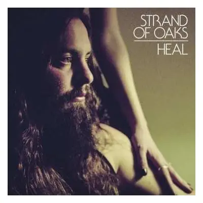 LP Strand Of Oaks: Heal