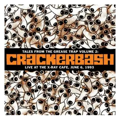 LP Crackerbash: Live At The X-Ray Cafe, June 6, 1993