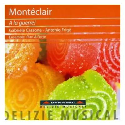 CD Michel Pignolet de Montéclair: Konzerte Für Trompete & Cembalo Nr.3-6 "a La Guerre!"