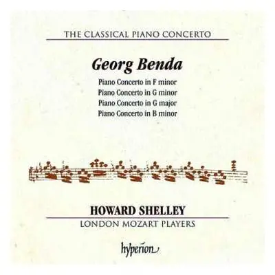 CD Georg Anton Benda: Klavierkonzerte F-moll,g-dur,g-moll,h-moll