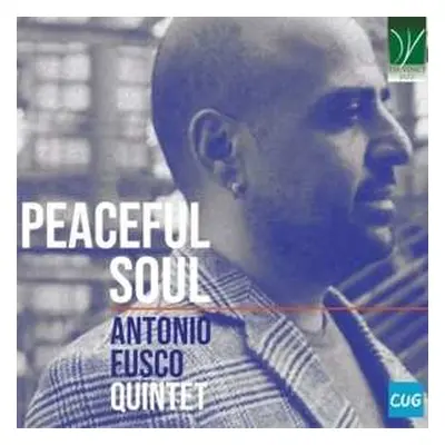 CD Antonio Fusco Quintet: Peaceful Soul