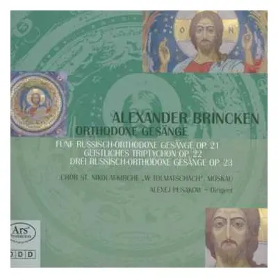 CD Alexander Brincken: Orthodoxe Gesänge