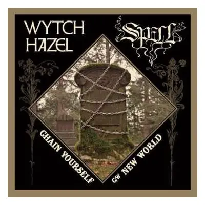 SP Wytch Hazel: Chain Yourself / New World CLR