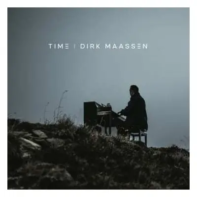 CD Dirk Maassen: Klavierwerke "time"