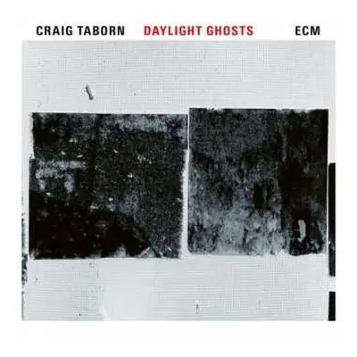 CD Craig Taborn: Daylight Ghosts