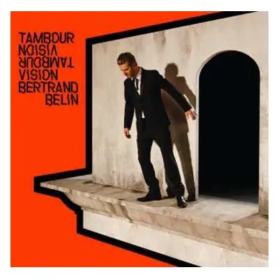 CD Bertrand Belin: Tambour Vision