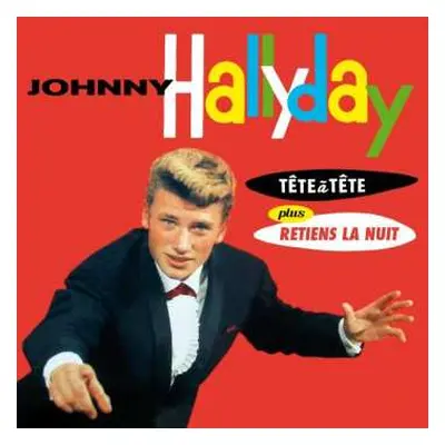 CD Johnny Hallyday: Tête À Tête Plus Retiens La Nuit