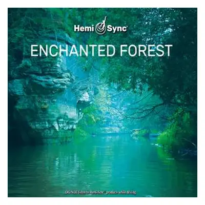 CD Jeffree Clarkson & Hemi-sync: Enchanted Forest