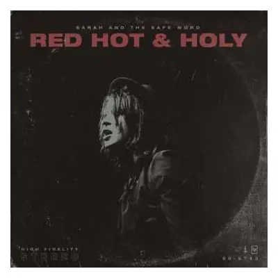 CD Sarah And The Safe Word: Red Hot & Holy