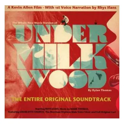 2CD The Entire Original Soundtrack: Under Milk Wood