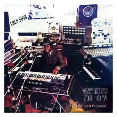 LP William Onyeabor: Anything You Sow