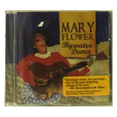 CD Mary Flower: Bywater Dance