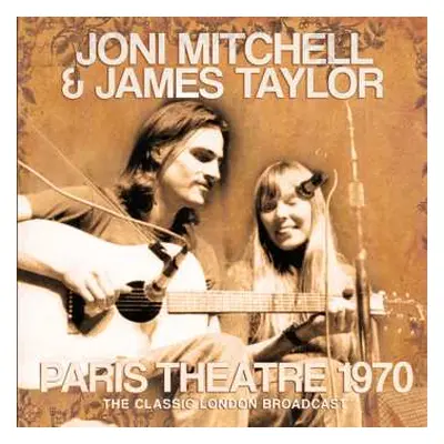 CD James Taylor: Paris Theatre 1970 The Classic London Broadcast