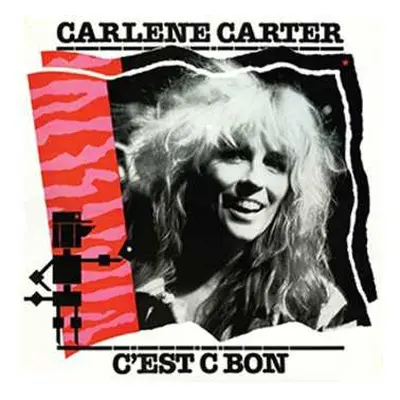 CD Carlene Carter: C'est C Bon