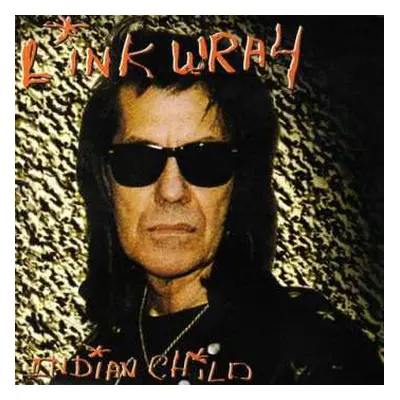 CD Link Wray: Indian Child