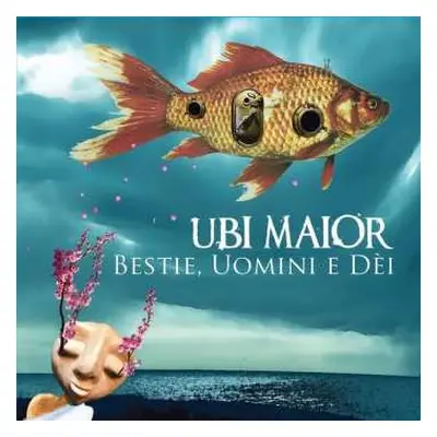 CD Ubi Maior: Bestie, Uomini E Dèi