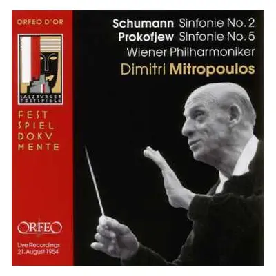 CD Sergei Prokofiev: Schumann: Sinfonie No. 2 / Prokofjew: Sinfonie No. 5