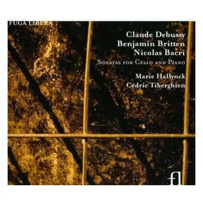 CD Claude Debussy: Sonatas For Cello And Piano