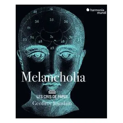 CD Les Cris de Paris: Melancholia